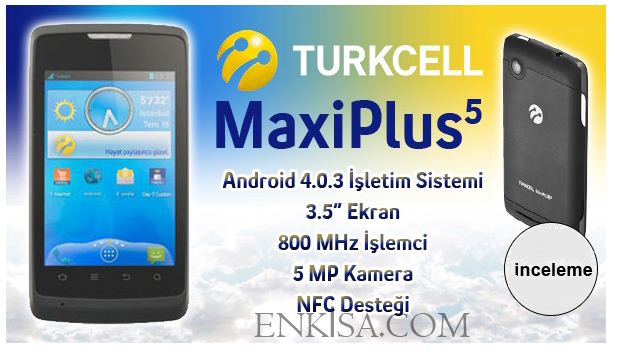 Turkcell-Maxiplus5-video-inceleme