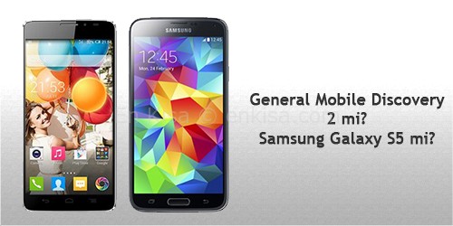 general-mobile2-mi-samsung-galaxy-s5-mi