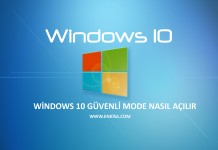 Windows 10 Güvenli Önyükleme Nasıl Başlatılır?