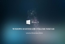 Windows 10 Sistem Geri Yükleme Noktası