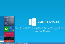 Windows 10’da Varsayılan İnternet Tarayıcı Değiştirmek