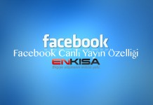 Facebook Canlı Yayın Özelliği